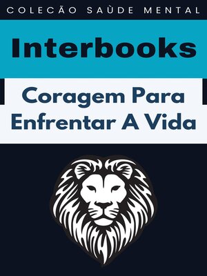 cover image of Coragem Para Enfrentar a Vida